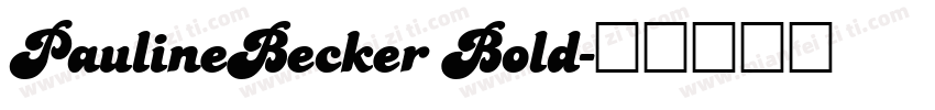 PaulineBecker Bold字体转换